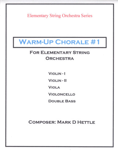 Warm-Up Chorale #1 for Elementary String Orchestra