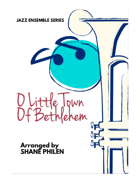 O Little Town Of Bethlehem (arr. Shane Philen)