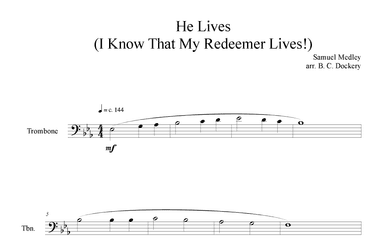 He Lives (Trombone Solo) (arr. B. C. Dockery)