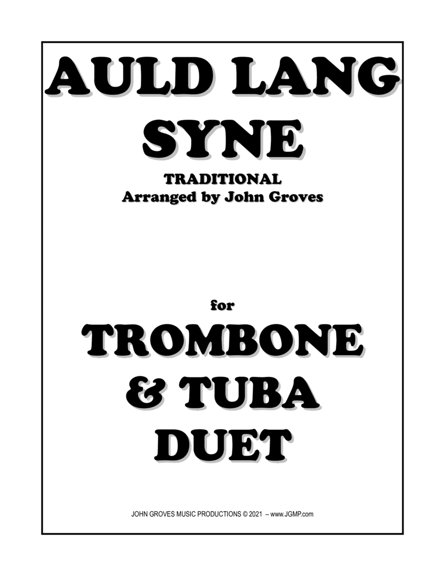 Auld Lang Syne - Trombone & Tuba Duet (arr. John Groves)