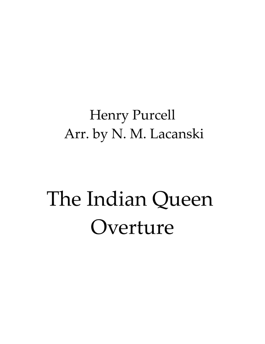 The Indian Queen Overture (arr. Nick Lacanski)