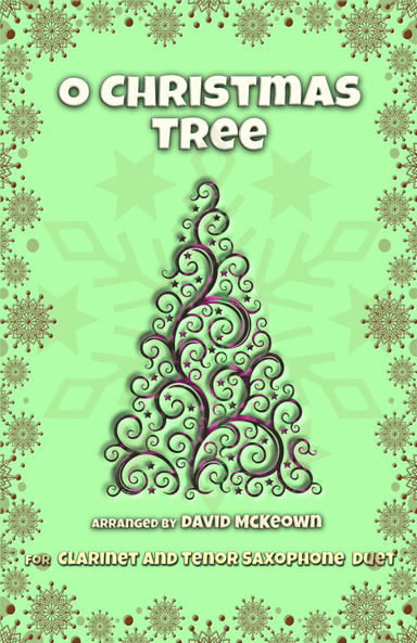 O Christmas Tree, (O Tannenbaum), Jazz style, for Clarinet and Tenor Saxophone Duet (arr. David McKeown)
