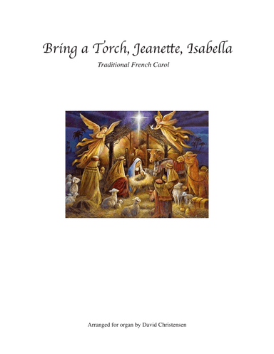 Bring A Torch, Jeanette, Isabella (arr. David Christensen)
