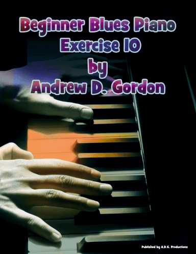 Beginner Blues Exercise 10 for Piano