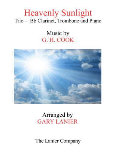 HEAVENLY SUNLIGHT (Trio - Bb Clarinet, Trombone & Piano with Score/Parts) (arr. Gary Lanier)