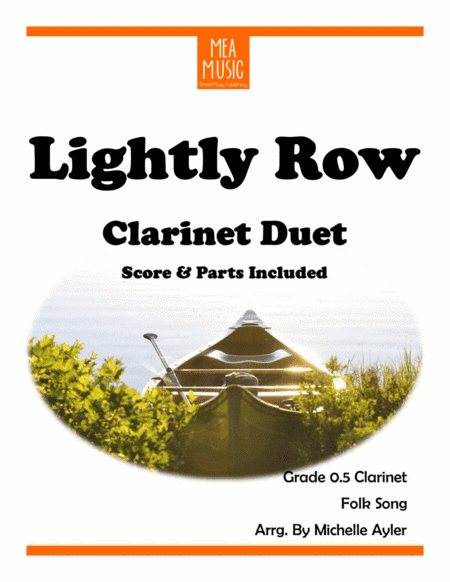 Lightly Row Duet (Clarinet) (arr. Michelle Ayler)