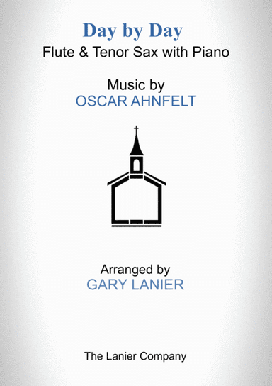 DAY BY DAY (Flute & Tenor Sax with Piano - Score & Part included) (arr. Gary Lanier)