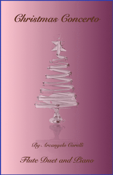 Christmas Concerto, Allegro, by Corelli; for Flute Duet or Solo, with optional Piano (arr. David McKeown)