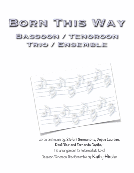Born This Way (arr. Kathy Hirche)