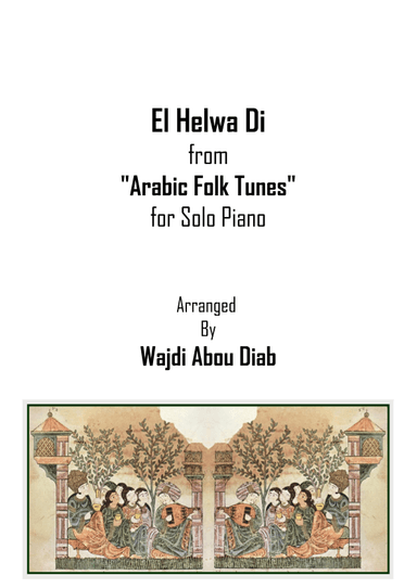 El Helwa Di - الحلوة دي (Piano solo) (arr. Wajdi Abou Diab)