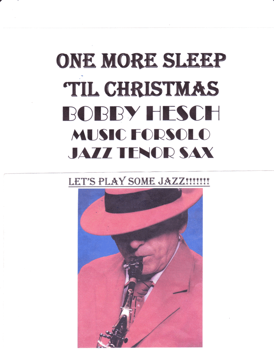 One More Sleep 'til Christmas (arr. Bobby Hesch)