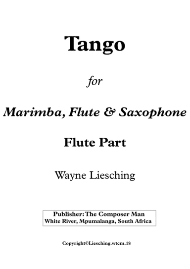 Tango for Marimba, Flute & Sax (Flute Part)