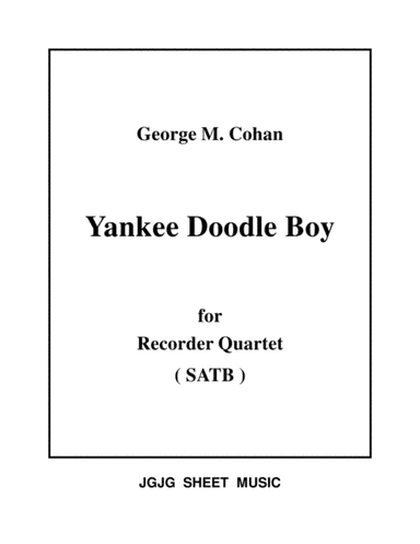 Yankee Doodle Boy for Recorder Quartet (arr. James Grush)
