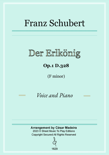 Der Erlkönig by Schubert - Voice and Piano - F minor (Full Score and Parts) (arr. César Madeira)