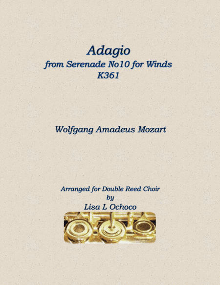 Adagio from Serenade No.10 for Winds K361 for Double Reed Choir (arr. Lisa L Ochoco)
