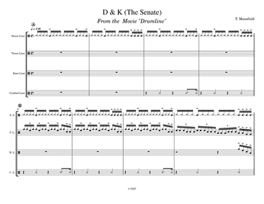 "D&K (The Senate)" From the movie Drumline---- Drumline/Percussion Music Arrangement (arr. T. Mansfield)