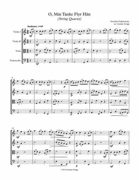 O, Min Tanke Flyr Hän (String Quartet) (arr. Jordan Grigg)