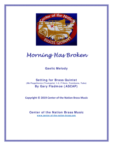 Morning Has Broken (arr. Gary Fladmoe (ASCAP))