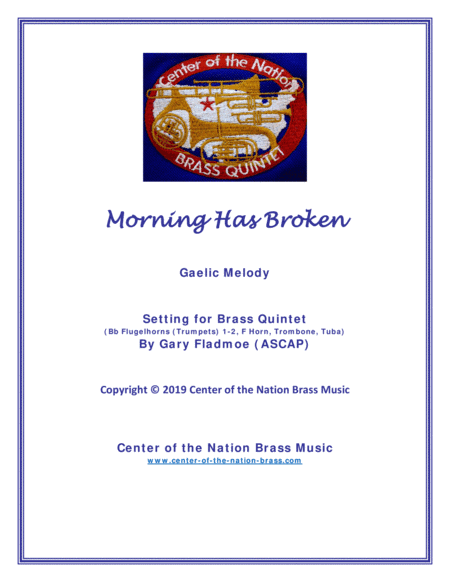 Morning Has Broken (arr. Gary Fladmoe (ASCAP))
