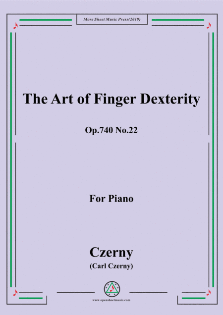 Czerny-The Art of Finger Dexterity,Op.740 No.22,for Piano (arr. MSM)