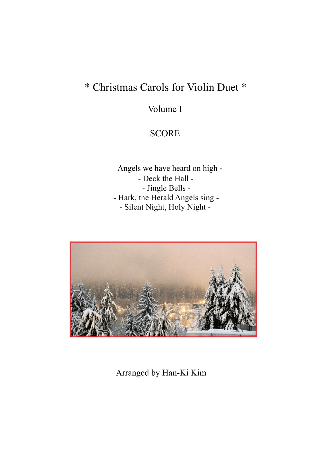 Christmas Carols for 2 Violins Vol.I (arr. Han-Ki Kim)