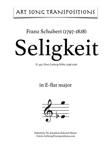 SCHUBERT: Seligkeit, D. 433 (transposed to E-flat major) (arr. ArtSongTranspositions.com)
