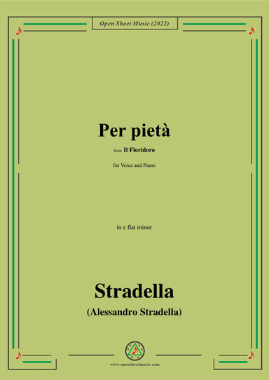 Stradella-Per pietà,from Il Floridoro,in e flat minor (arr. OSM Press)