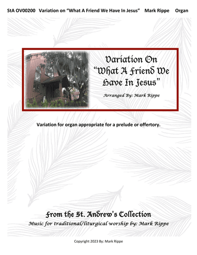 Variation on "What A Friend We Have In Jesus" (StA OV00200)