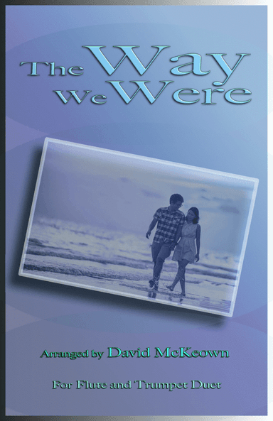 The Way We Were (arr. David McKeown)