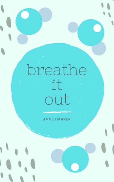 Breathe it Out