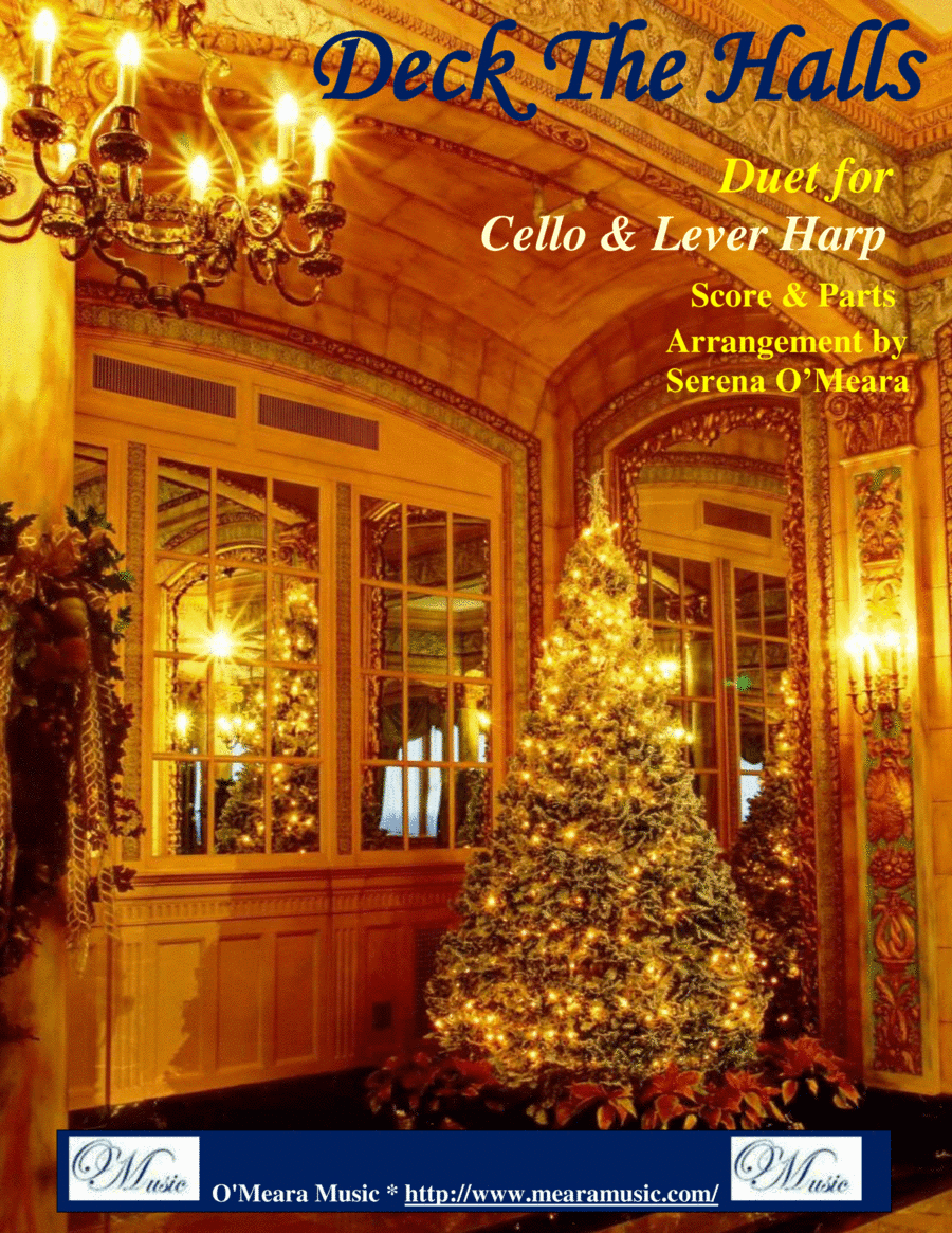 Deck The Halls, Duet for Cello and Lever Harp (arr. Serena O’Meara)