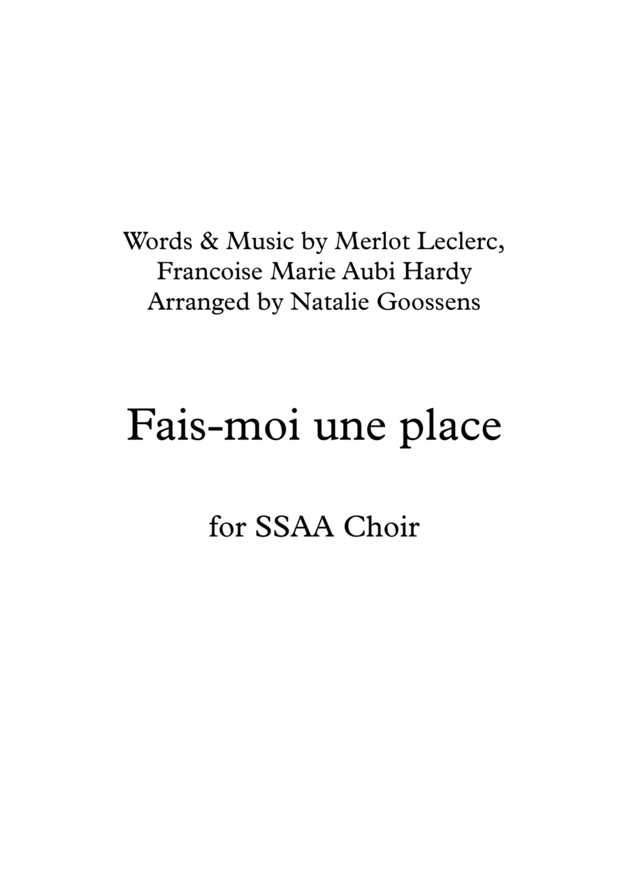 Fais-moi Une Place (arr. Natalie Goossens)