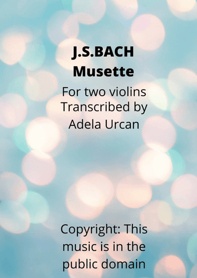 Bach Musette - Transcribed for two violins (arr. CoversFor2Violins)