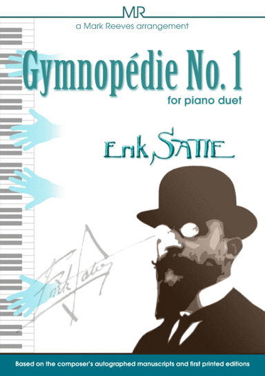 Erik Satie - Gymnopedie No 1 for Piano Duet (arr. Mark Reeves)