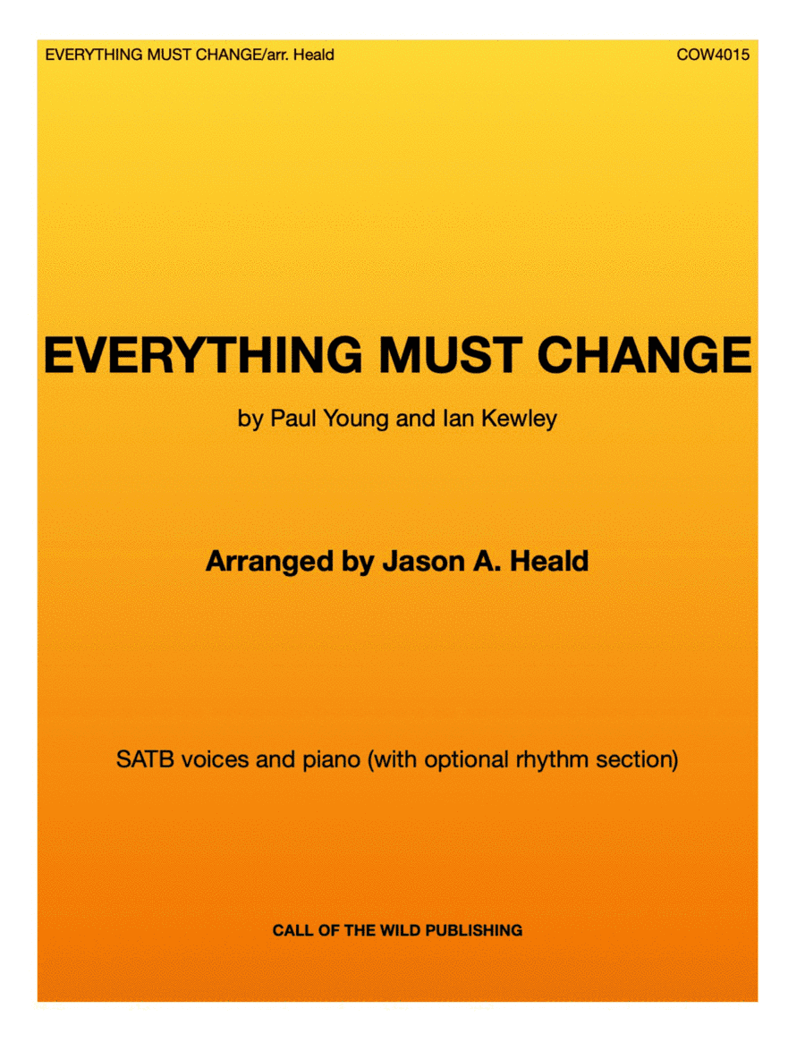 Everything Must Change (arr. Jason A. Heald)