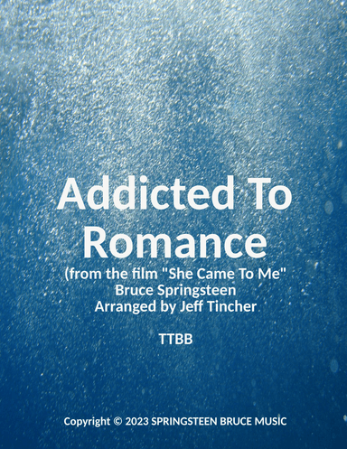 Addicted To Romance (arr. Jeff Tincher)