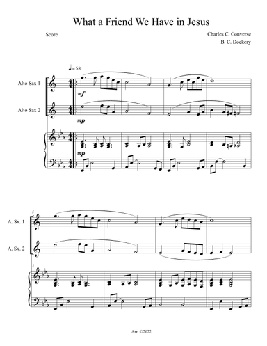 What a Friend We Have in Jesus (Alto Sax Duet with Piano Accompaniment) (arr. B. C. Dockery)