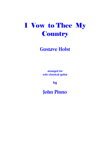 I Vow to Thee My Country (solo classical guitar) (arr. John Pinno)