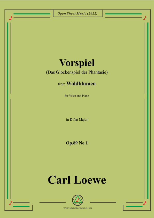 Loewe-Vorspiel(Das Glockenspiel der Phantasie),Op.89 No.1,in D flat Major (arr. OSM Press)