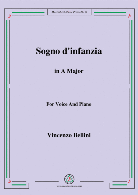 Bellini-Sogno d'infanzia in A Major,for Voice and Piano (arr. MSM)