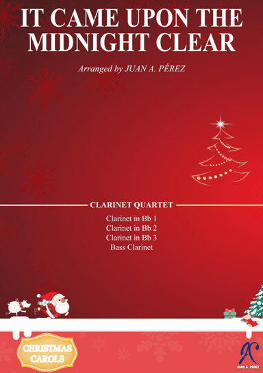 It Came Upon A Midnight Clear - Clarinet Quartet (arr. Juan A. Perez)