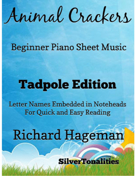Animal Crackers Easy Piano Sheet Music 2nd Edition (arr. SilverTonalities)