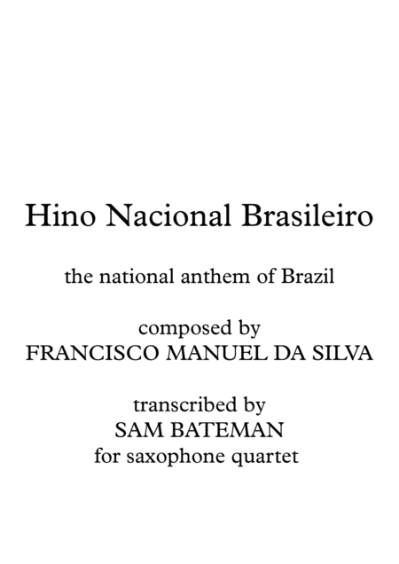 The National Anthem of Brazil (arr. Sam Bateman)