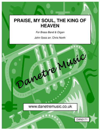 Hymn: Praise, My Soul, The King of Heaven (Brass Band & Organ) (arr. Chris North)
