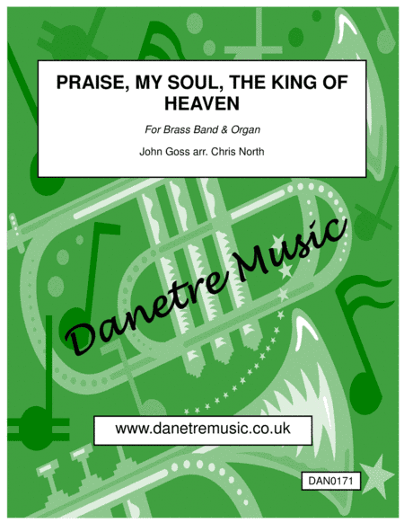 Hymn: Praise, My Soul, The King of Heaven (Brass Band & Organ) (arr. Chris North)