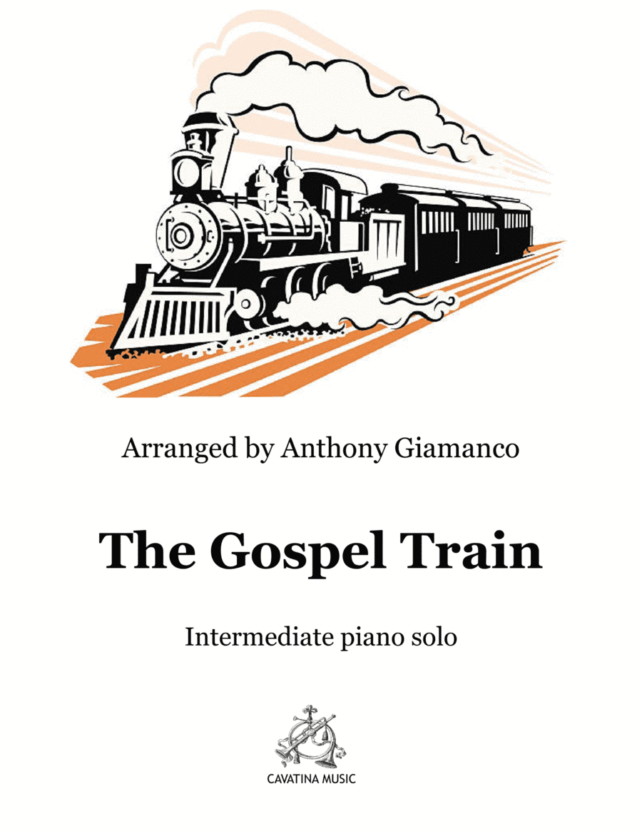 The Gospel Train (intermediate piano solo) (arr. Anthony Giamanco)