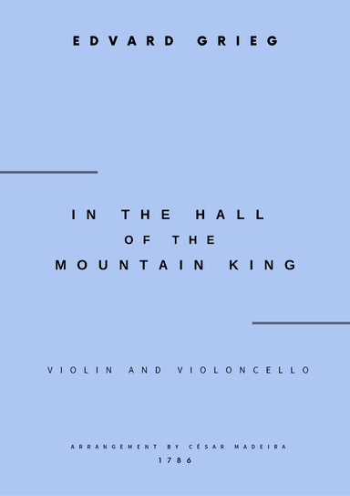 In The Hall Of The Mountain King - Violin and Cello (Full Score and Parts) (arr. César Madeira)
