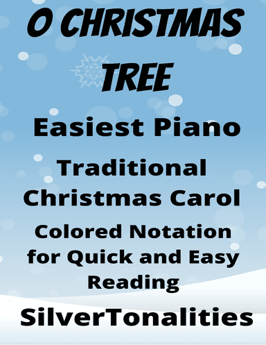O Christmas Tree Easiest Piano Sheet Music with Colored Notation (arr. SilverTonalities)
