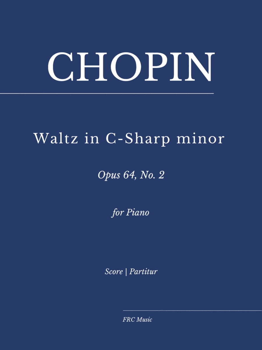 Chopin: Waltz in C-Sharp minor, Op. 64 (for Piano) (arr. Flavio Regis Cunha)