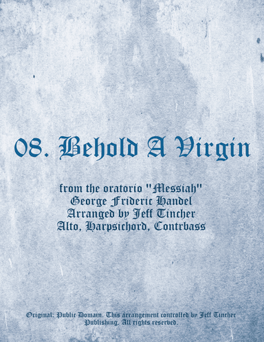 08. Behold A Virgin (arr. Jeff Tincher)